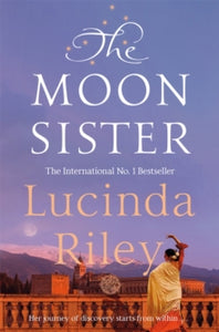 The Seven Sisters  The Moon Sister - Lucinda Riley (Paperback) 04-04-2019 