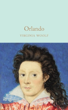 Macmillan Collector's Library  Orlando - Virginia Woolf; Susan Sellers (Hardback) 19-Oct-17 
