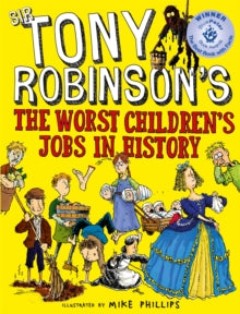 The Worst Children's Jobs in History - Sir Tony Robinson (Paperback) 22-09-2016 