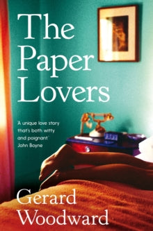 The Paper Lovers - Gerard Woodward (Paperback) 16-05-2019 