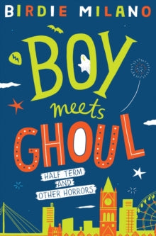Boy Meets Ghoul - Birdie Milano (Paperback) 03-10-2019 