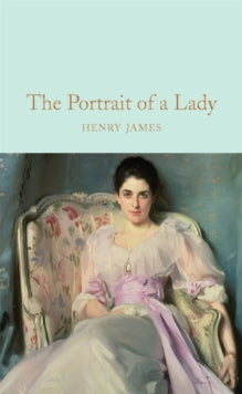 Macmillan Collector's Library  The Portrait of a Lady - Henry James; Colm Toibin (Hardback) 08-02-2018 