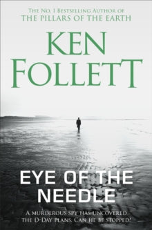 Eye of the Needle - Ken Follett (Paperback) 30-05-2019 