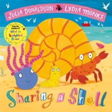 Sharing a Shell - Julia Donaldson; Lydia Monks (Paperback) 22-03-2018 