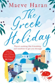 The Greek Holiday - Maeve Haran (Paperback) 25-06-2020 