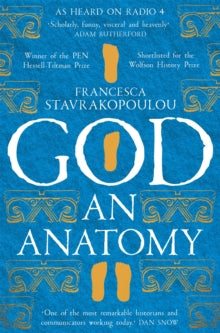 God: An Anatomy - As heard on Radio 4 - Francesca Stavrakopoulou (PAPERBACK) 01-09-2022 