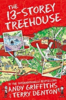 The Treehouse Books  The 13-Storey Treehouse - Andy Griffiths; Terry Denton; Stig Wemyss (Book) 03-10-2019 