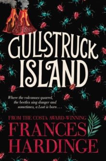 Gullstruck Island - Frances Hardinge (Paperback) 08-02-2018 