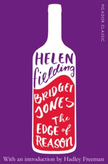 Picador Classic  Bridget Jones: The Edge of Reason - Helen Fielding (Paperback) 12-07-2018 