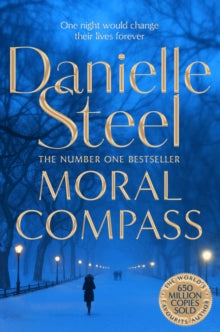 Moral Compass: The Sunday Times Number One Bestseller - Danielle Steel (Paperback) 10-12-2020 