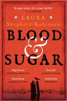 Blood & Sugar - Laura Shepherd-Robinson (Paperback) 09-01-2020 