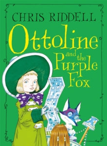 Ottoline  Ottoline and the Purple Fox - Chris Riddell (Paperback) 17-05-2018 