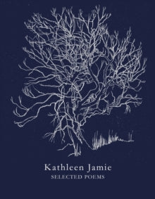 Selected Poems - Kathleen Jamie (Paperback) 18-10-2018 