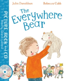 The Everywhere Bear: Book and CD Pack - Julia Donaldson; Rebecca Cobb; Lauren Laverne (Mixed media product) 09-08-2018 