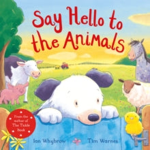 Say Hello  Say Hello to the Animals - Ian Whybrow; Tim Warnes (Paperback) 03-05-2018 