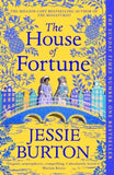 The House of Fortune: From the Author of The Miniaturist - Jessie Burton (Paperback) 06-07-2023 