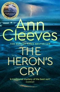 Two Rivers  The Heron's Cry: Now a major ITV series starring Ben Aldridge as Detective Matthew Venn - Ann Cleeves (Hardback) 02-09-2021 