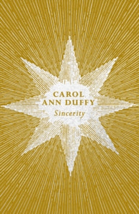 Sincerity - Carol Ann Duffy (Paperback) 31-10-2019 
