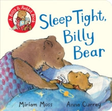 Billy and Rabbit  Sleep Tight, Billy Bear - Miriam Moss (Board book) 05-08-2021 