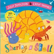 Sharing a Shell - Julia Donaldson; Lydia Monks (Board book) 04-04-2019 