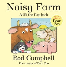 Noisy Farm: A lift-the-flap book - Rod Campbell (Board book) 09-01-2020 