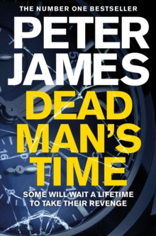 Roy Grace  Dead Man's Time - Peter James (Paperback) 03-10-2019 Short-listed for Specsavers National Book Awards Crime Thriller of the Year 2013 (UK) and CrimeFest Audible Sounds of Crime Award 2014 (UK).
