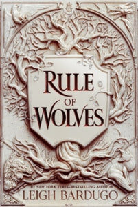 King of Scars  Rule of Wolves (King of Scars Book 2) - Leigh Bardugo (Hardback) 30-03-2021 
