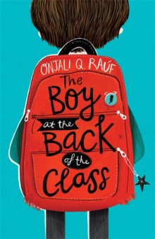The Boy At the Back of the Class - Onjali Q. Rauf; Pippa Curnick (Paperback) 12-07-2018 