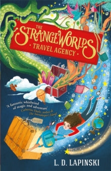 The Strangeworlds Travel Agency  The Strangeworlds Travel Agency: Book 1 - L.D. Lapinski (Paperback) 30-04-2020 