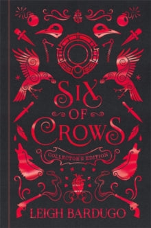 Six of Crows  Six of Crows: Collector's Edition: Book 1 - Leigh Bardugo (Hardback) 11-10-2018 