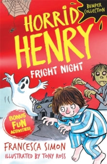 Horrid Henry  Horrid Henry: Fright Night - Francesca Simon; Tony Ross (Paperback) 01-10-2020 
