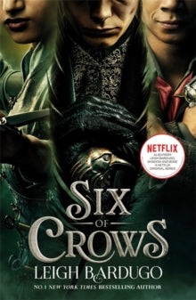 Six of Crows  Six of Crows: TV tie-in edition: Book 1 - Leigh Bardugo (Paperback) 20-04-2021 
