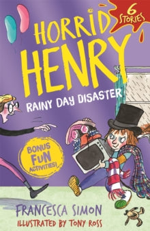 Horrid Henry  Horrid Henry: Rainy Day Disaster - Francesca Simon; Tony Ross (Paperback) 03-02-2022 