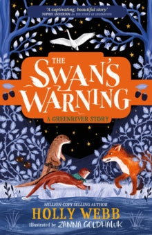 The Swan's Warning (The Story of Greenriver Book 2) - Holly Webb (Paperback) 14-09-2023 