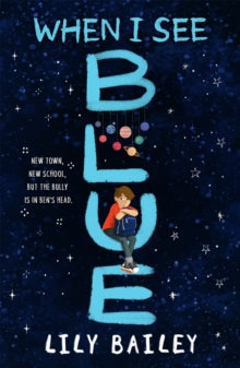 When I See Blue - Lily Bailey (Paperback) 09-06-2022 