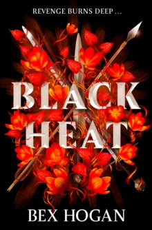 Black Heat - Bex Hogan (Paperback) 06-07-2023 