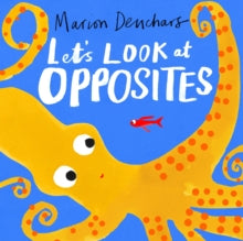 Let's Look at...  Let's Look at... Opposites: Board Book - Marion Deuchars (Board book) 28-04-2022 