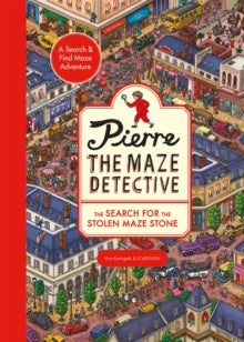Pierre the Maze Detective  Pierre the Maze Detective: The Search for the Stolen Maze Stone - Hiro Kamigaki; IC4DESIGN (Paperback) 09-06-2022 