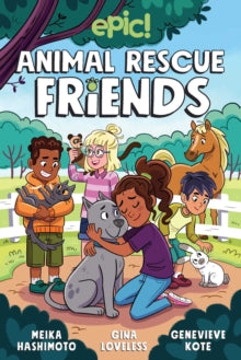 Animal Rescue Friends - Gina Loveless; Meika Hashimoto; Genevieve Kote (Paperback) 05-08-2021 
