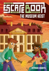Escape Book 4 Escape Book: The Museum Heist - Stephane Anquetil (Paperback) 25-11-2021 