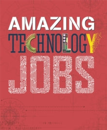 Amazing Jobs  Technology - Colin Hynson (Paperback) 10-01-2019 