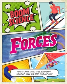 BOOM! Science  BOOM! Science: Forces - Georgia Amson-Bradshaw (Paperback) 12-12-2019 