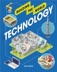 Building the World  Building the World: Technology - Paul Mason (Paperback) 14-05-2020 