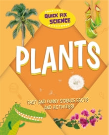 Quick Fix Science  Quick Fix Science: Plants - Paul Mason (Hardback) 14-10-2021 