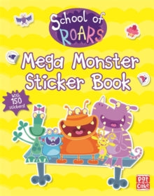 School of Roars  Mega Monster Sticker Book - Pat-a-Cake; School of Roars (Paperback) 19-09-2019 