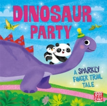 Finger Trail Tales  Finger Trail Tales: Dinosaur Party - Pat-a-Cake; Rachael McLean (Board book) 25-06-2020 