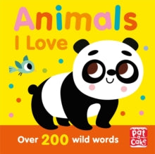 Talking Toddlers  Talking Toddlers: Animals I Love - Pat-a-Cake; Tiago Americo (Paperback) 05-03-2020 