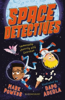 Space Detectives  Space Detectives - Mark Powers; Dapo Adeola (Paperback) 04-02-2021 