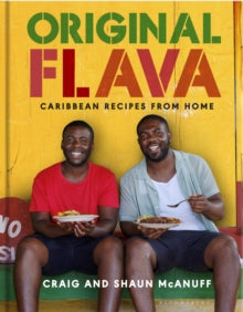 Original Flava: Caribbean Recipes from Home - Craig McAnuff; Shaun McAnuff (Hardback) 22-08-2019 