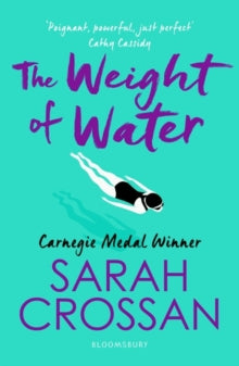 The Weight of Water - Sarah Crossan (Paperback) 02-05-2019 